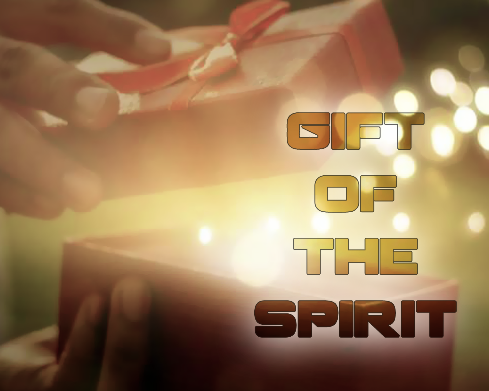Gifts of the Spirit